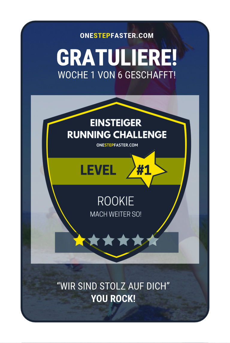 Woche 1 geschafft – Rookie Badge